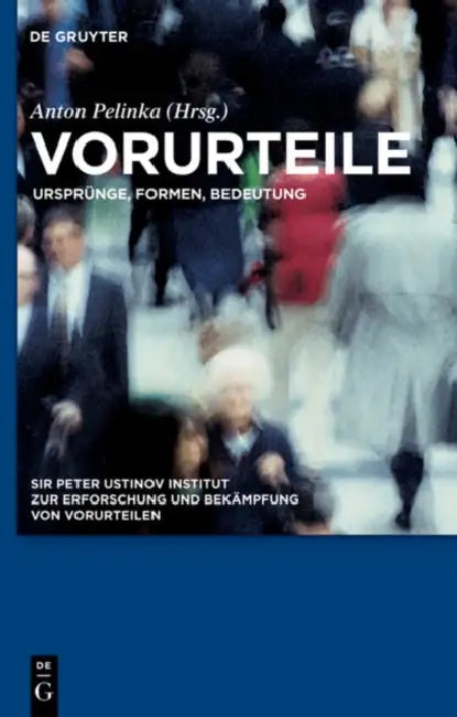 Vorurteile (English, Sir Peter Ustinov Institut | Anton Pelinka)
