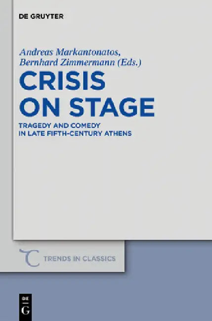 Crisis on Stage (English, Andreas Markantonatos | Bernhard Zimmermann)