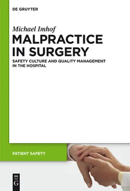 Malpractice in Surgery (English, Michael Imhof)