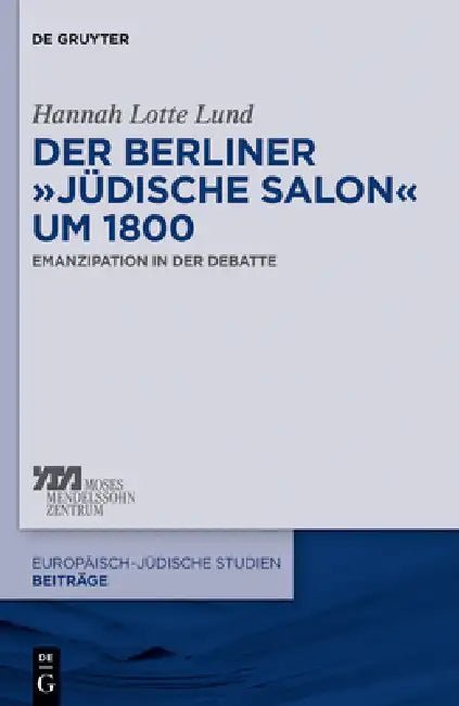 Der Berliner "jüdische Salon" um 1800 (English, Hannah Lotte Lund)