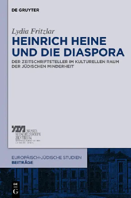 Heinrich Heine Und Die Diaspora (English, Lydia Fritzlar)