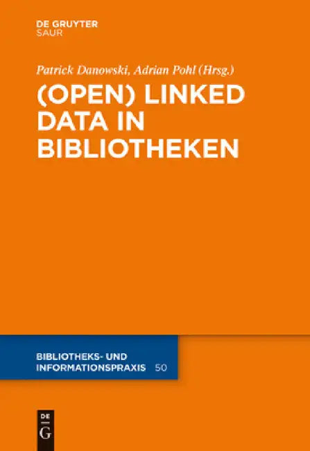 (Open) Linked Data in Bibliotheken (English, Patrick Danowski | Adrian Pohl)