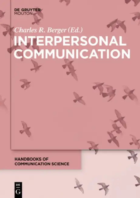 Interpersonal Communication (English, Charles R. Berger)