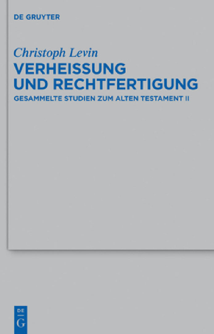 Verheißung und Rechtfertigung (English, Christoph Levin)