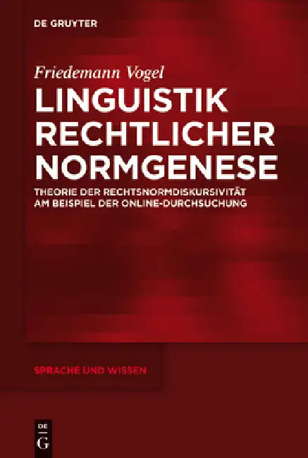 Linguistik rechtlicher Normgenese (English, Friedemann Vogel)
