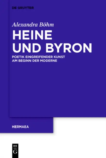 Heine und Byron (English, Alexandra Böhm)