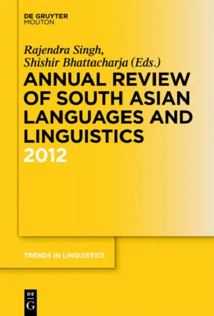 Annual Review of South Asian Languages and Linguistics (English, Rajendra Singh | Shishir Bhattacharja)
