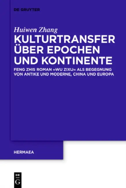 Kulturtransfer über Epochen und Kontinente (English, Huiwen Zhang)