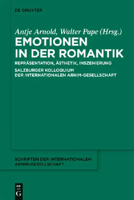 Emotionen in der Romantik (English, Walter Pape | Antje Arnold)