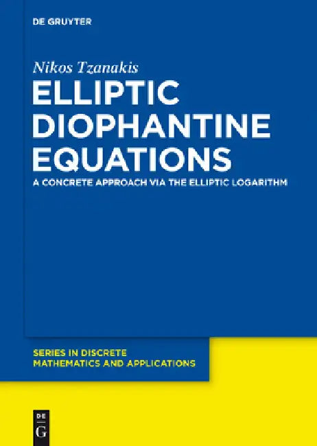 Elliptic Diophantine Equations (English, Nikos Tzanakis)