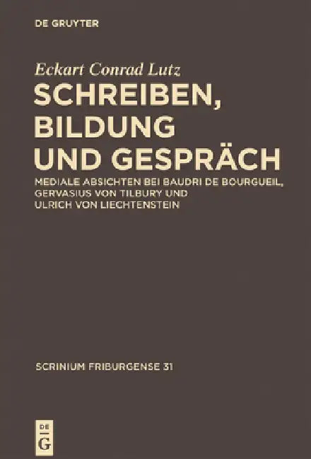 Schreiben, Bildung und Gespräch (English, Eckart Conrad Lutz)
