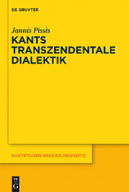 Kants transzendentale Dialektik (English, Jannis Pissis)