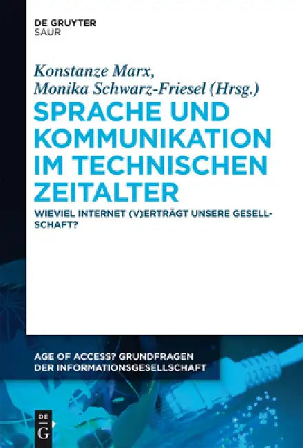 Sprache und Kommunikation im technischen Zeitalter (English, Konstanze Marx | Monika Schwarz-Friesel)