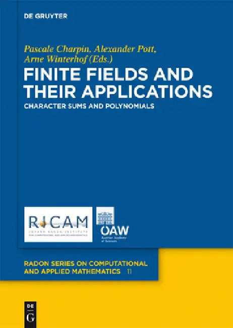 Finite Fields and Their Applications (English, Pascale Charpin | Alexander Pott | Arne Winterhof)