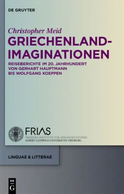 Griechenland-Imaginationen (English, Christopher Meid)