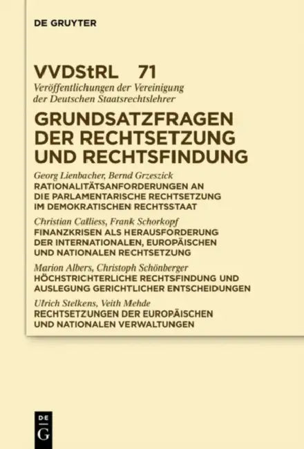 Grundsatzfragen der Rechtsetzung und Rechtsfindung (English, Georg Lienbacher | Bernd Grzeszick | Christian Calliess)