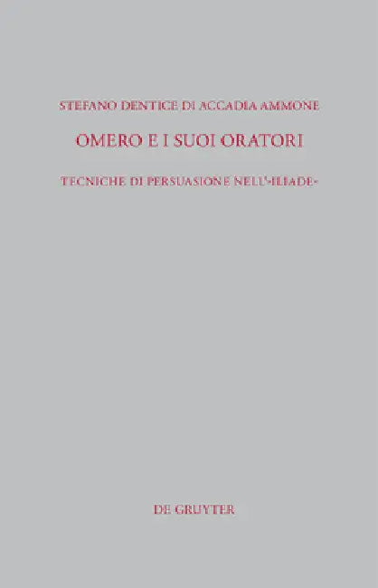Omero E I Suoi Oratori (English, Stefano Dentice Di Accadia Ammone)