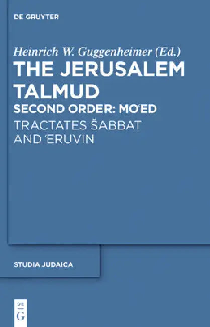 Tractates Sabbat and 'Eruvin (English, Heinrich W. Guggenheimer)