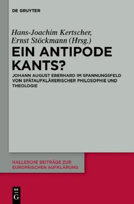 Ein Antipode Kants? (English, Hans-Joachim Kertscher | Ernst Stöckmann)