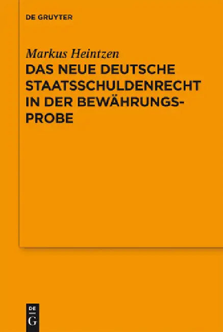 Das neue deutsche Staatsschuldenrecht in der Bewährungsprobe (English, Markus Heintzen)