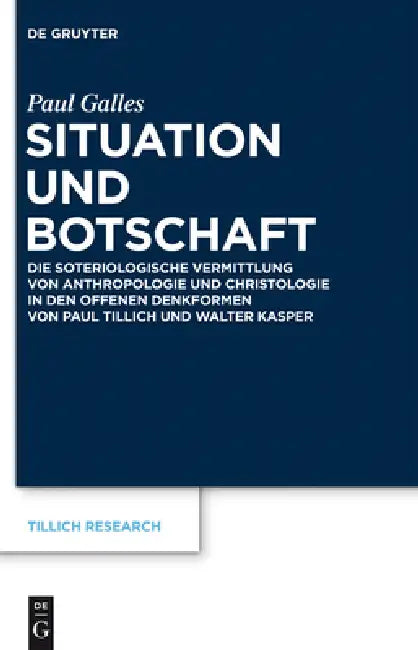 Situation und Botschaft (English, Paul Galles)