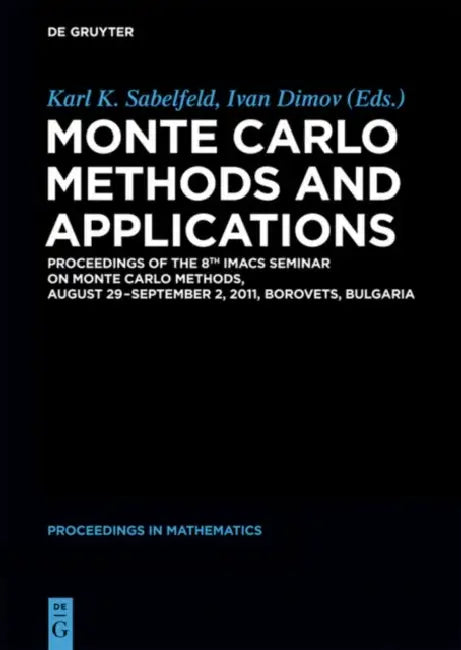 Monte Carlo Methods and Applications (English, Karl K. Sabelfeld | Ivan Dimov | Enrique Alba)