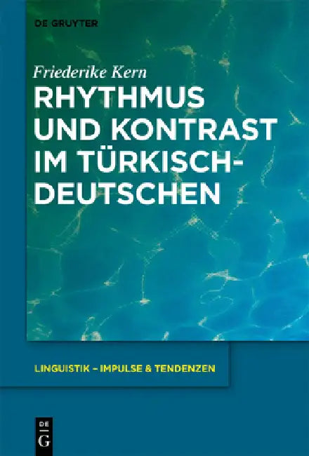 Rhythmus und Kontrast im Türkischdeutschen (English, Friederike Kern)