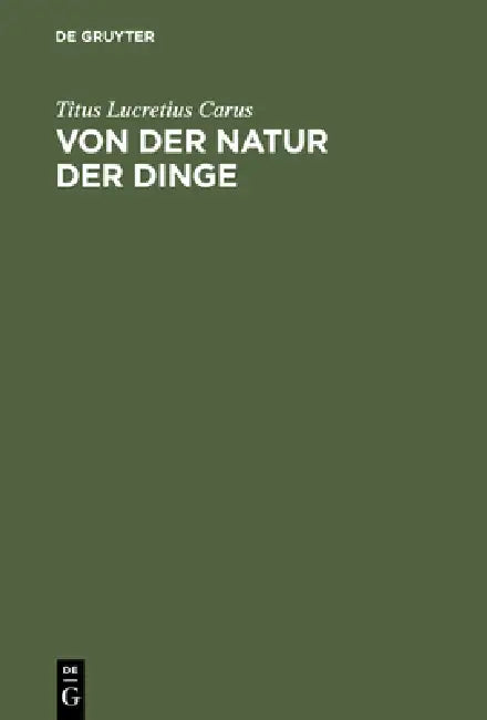 Von der Natur der Dinge (English, Titus Lucretius Carus | Karl Ludwig Von Knebel)