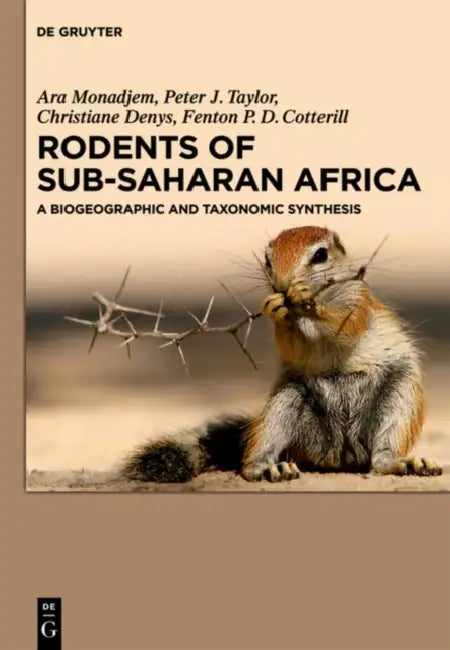 Rodents of Sub-Saharan Africa (English, Ara Monadjem | Peter J. Taylor | Christiane Denys)