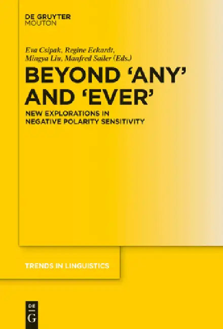 Beyond 'Any' and 'Ever' (English, Eva Csipak | Regine Eckardt | Mingya Liu)