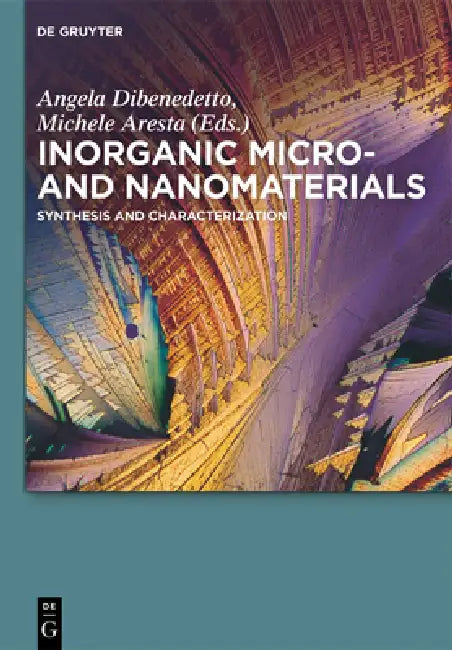Inorganic Micro- And Nanomaterials (English, Angela Dibenedetto | Michele Aresta)