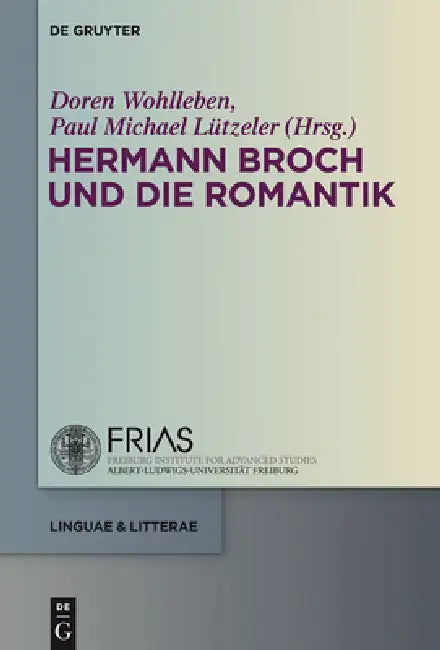 Hermann Broch Und Die Romantik (English, Doren Wohlleben | Paul Michael Lützeler)