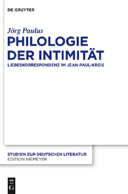 Philologie der Intimität (English, Jörg Paulus)
