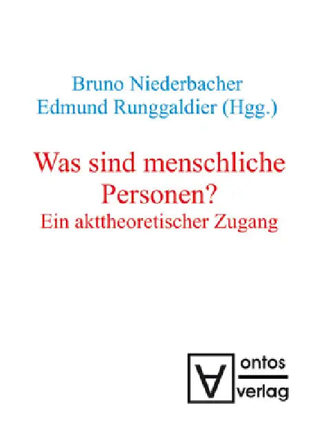Was sind menschliche Personen? (English, Bruno Niederbacher | Edmund Runggaldier)