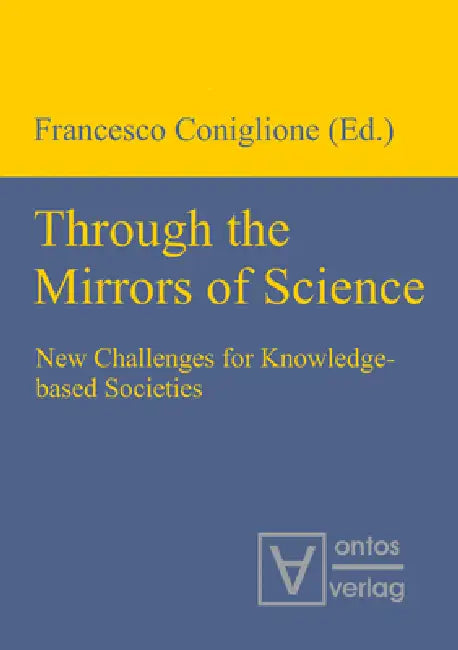 Through the Mirrors of Science (English, Francesco Coniglione)