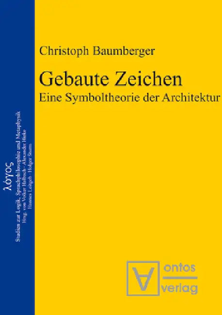 Gebaute Zeichen (English, Christoph Baumberger)