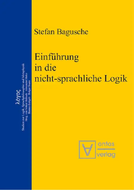 Einführung in die nicht-sprachliche Logik (English, Stefan Bagusche)