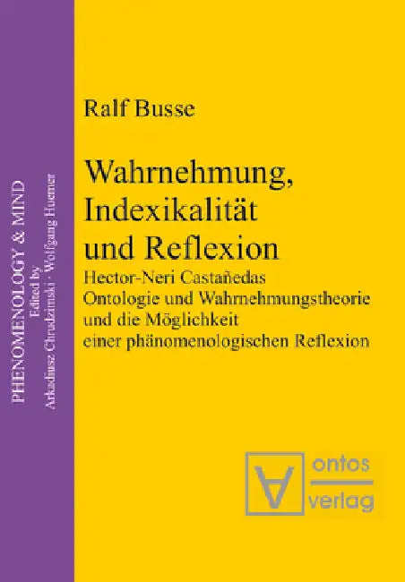 Wahrnehmung, Indexikalität und Reflexion (English, Ralf Busse)