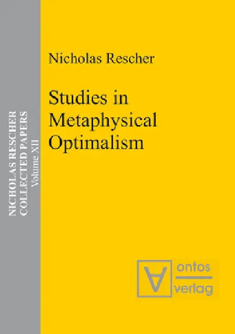 Studies in Metaphysical Optimalism (English, Nicholas Rescher)