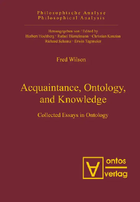 Acquaintance, Ontology, and Knowledge (English, Fred Wilson)