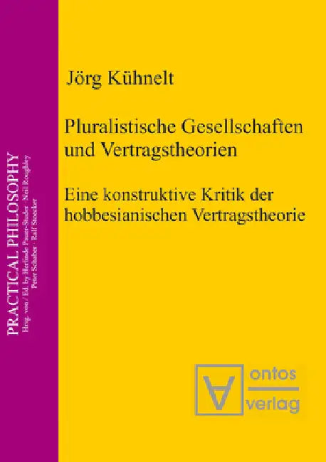 Pluralistische Gesellschaften und Vertragstheorien (English, Jörg Kühnelt)