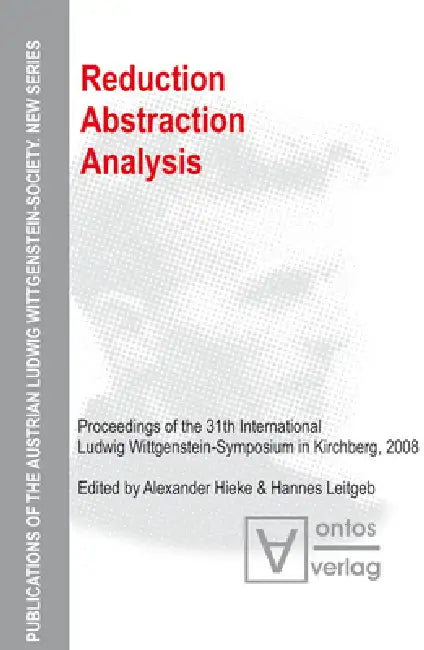 Reduction - Abstraction - Analysis (English, Alexander Hieke | Hannes Leitgeb)