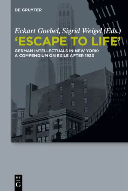 "Escape to Life" (English, Eckart Goebel | Sigrid Weigel)