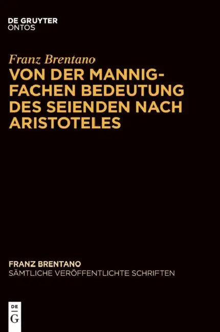 Von Der Mannigfachen Bedeutung Des Seienden Nach Aristoteles (English, Mauro Antonelli | Werner Sauer | Werner Sauer)