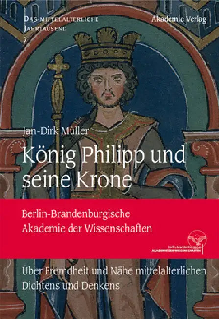 König Philipp und seine Krone (English, Jan-Dirk Müller)