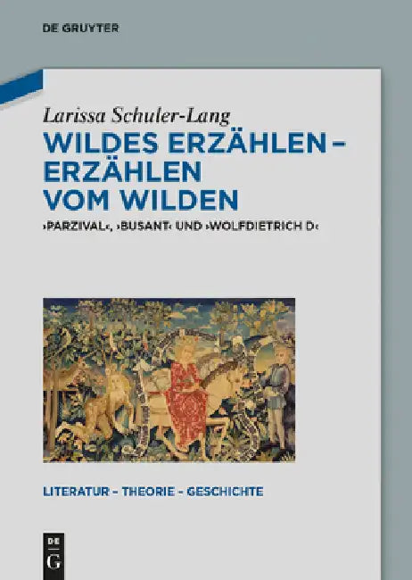 Wildes Erzählen - Erzählen Vom Wilden (English, Larissa Schuler-Lang)