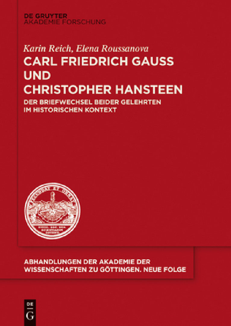 Carl Friedrich Gauß Und Christopher Hansteen (English, Karin Reich | Elena Roussanova)