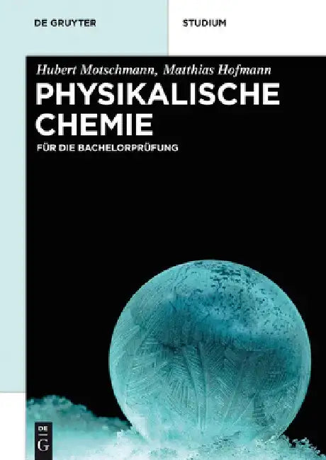 Physikalische Chemie (English, Hubert Motschmann | Matthias Hofmann)