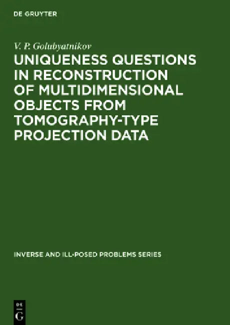 Uniqueness Questions in Reconstruction of Multidimensional Objects from Tomography-Type Projection D (English, V. P. Golubyatnikov)