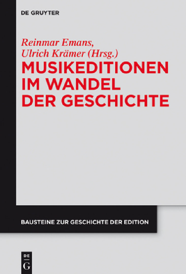 Musikeditionen im Wandel der Geschichte (English, Reinmar Emans | Ulrich Krämer)